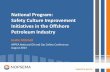 Presentation - National Program: Safety Culture ... · National Program: Safety Culture Improvement Initiatives in the Offshore Petroleum Industry . Joelle Mitchell . APPEA National