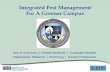 Integrated Pest Management For A Greener CampusIntegrated Pest Management Integrated Pest Management incorporates: • Manages the timing chemical applications • Manages the types