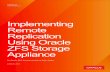 Implementing Remote Replication Using Oracle ZFS Storage ... · 6 WHITE PAPER / Implementing Remote Replication Using Oracle ZFS Storage Appliance Lastly, enhanced replication provides