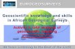 Geoscientific knowledge and skills in African Geological ... · present situation and needs of all African Geological Surveys and similar institutions in Africa for activities in