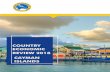 COUNTRY ECONOMIC REVIEW 2018 CAYMAN ISLANDS Economic Brief...$ refers to Cayman Islands Dollars (CI$) throughout. US$ refers to United States Dollars. US$1 = CI$0.83. 3 CAYMAN ISLANDS