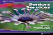 SENIORS SERVICES 50+ Seniors Services - culture recreation... · 6 Seniors Services Spring/Summer 2020 General Information Program Waitlists In the event that a program is full, clients