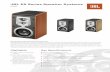 JBL ES Series Speaker Systems...The JBL® ES Series offers a variety of bookshelf, wall-mount and floorstanding loudspeakers, and bring-down-the-house pow-ered subwoofers. With innovative