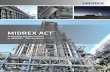 MIDREX ACT...The MIDREX ACT is designed for retrofitting into existing plants, as well as installing in new plants. The equipment used in the technology is well proven, and the design