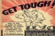GET TOUGH! How To Win In Hand-To-Hand Fighting - Maryland Systema · 2019-09-05 · GET TOUGH! How To Win In Hand-To-Hand Fighting As Taught To The British Commandos And The U.S.