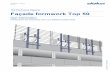 The Formwork Experts. Façade formwork Top 50 · 14 Facade with set-back CIP column 16 Setting up, repositioning and stripping the formwork 20 Option 2 20 Facade with integrated CIP