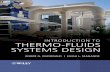 IntroductIon to thermo-FluIds systems desIgn · 6.1.2 Vapor Power Cycles—Ideal Carnot Cycle 268 6.1.3 Vapor Power Cycles—Ideal Rankine Cycle for Steam Power Plants 268 6.1.4 Vapor