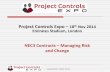 NEC3 Contracts Managing Risk and Change · 2017-05-05 · •NEC3 Risk Register is different from other traditional risk registers you may have used •Not produced until post contract