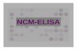 2 NCM-ELISA (slide set) - Sweetpotato Knowledge PortalSteps followed in NCM-ELISA A. Plant sap B. Blocking C. Antibody-1 D. Antibody- 2 E. Substrate Washing Washing NC-Membrane. NCM-ELISA.