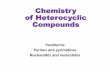 Chemistry of Lipids · Chemistry of Heterocyclic Compounds Porphyrins Purines and pyrimidines Nucleosides and nucleotides. Introduction to Heterocyclic Compounds Cyclic compounds