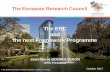 The ERC and the next Framework Programme · and the next Framework Programme October 2017 Jean-Pierre BOURGUIGNON ERC President │ 2 The Mission of the ERC . ... and inspiring others