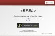 BPEL...•Oracle BPEL propose un ensemble de fonctions de base permettant de manipuler plus finement les expressions XPath nombre de fonctions XPath limité •Oracle BPEL permet de