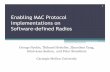 Enabling MAC Protocol Implementations on Software-defined ...TDMA Bluetooth-like Protocol Design • TDMA-based protocol like Bluetooth: Construct piconet consisting of a master &
