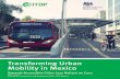 Acknowledgments - ITDP Méxicomexico.itdp.org/wp-content/uploads/Transforming-Urban-Mobility-in-Mexico.pdf · Cover Photo: Aarón Borras. This study was conducted by the the Institute