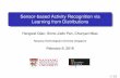 Sensor-based Activity Recognition via Learning from ...hangwei12358.github.io/Publications/aaai18_slides_hangwei.pdf · The SAX method 6/23. Motivation Frame-level! vectorial-based