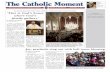 The Catholic Moment 12... · whom does the bell toll? On the feast of the Immaculate Conception on Dec. 8, the bell tolled for the parishioners, students and friends of St. Maria