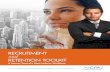 Recruitment and Retention Toolkit - AICPA · 2020-02-20 · recruitment and retention goals. It is also meant to provide support on how to integrate diversity recruiting and retention