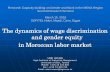 The dynamics of wage discrimination and gender equity in ...The dynamics of wage discrimination and gender equity in Moroccan labor market SAMI ZOUARI High Institute of Industrial