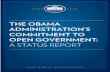 THE OBAMA ADMINISTRATION’S COMMITMENT TO OPEN …THE OBAMA ADMINISTRATION’S COMMITMENT TO OPEN GOVERNMENT STATUS REPORT * 6 * Freedom of Information. For example, on President