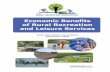Economic Benefits of Rural Recreation and Leisure Services · A Framework for Recreation in Canada 2015 - Pathways to Wellbeing, is a joint initiative of the Interprovincial Sport