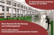 Neue Normen für die Planung von Archivmagazinen · DIN EN 16893 (neu April 2018) Festlegungen für Standort, Errichtung und Änderung von Gebäuden oder Räumlichkeiten für die
