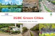 IGBC Green Cities - IGBC formed by CII in 2001 Vision of IGBC Enable ¢â‚¬©sustainable built environment