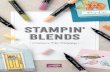 Stampin' Blends - Kristine McNickle...stampin' BLENDS Say hello to a world of colourful creativity with Stampin’ Up!’s® premier alcohol markers, Stampin’ BlendsTM! These high-quality,