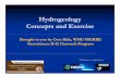 Hydrogeology CdiConcepts and Exercise concepts and...Hydrogeology Concepts Hydrology is the scientific study of the Hydrogeology Concepts Hydrology is the scientific study of the properties,