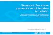 Support for new parents and babies in NSW - ncoss · Support for new parents and babies in NSW ncoss.org.au cost savings by reducing the need for long term intensive service responses