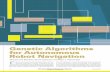 Genetic Algorithms for Autonomous Robot Navigationl1apc2.ens.utulsa.edu/~rogerw/papers/IEEE-IMM2007.pdf · netic algorithm path planners. Path Planning Using Genetic Algorithms Various