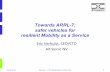 Towards ARRL-7: safer vehicles for resilient Mobility as a Service - … · 2019-06-29 · Towards ARRL-7: safer vehicles for resilient Mobility as a Service Eric Verhulst, CEO/CTO