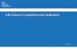 Life Science Competitiveness Indicators · 2017-04-05 · Life Science Competitiveness Indicators 2 Ministerial foreword I am pleased to introduce the third Life Science Competitiveness