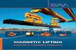 SYSTEMS & STANDARD PRODUCTS Heavy load lifting – working principle Magnet Series Applications Electro-permanent heavy load lifting magnets Electro-permanent lifting magnets ... for