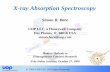 X-ray Absorption Spectroscopy - FHI · 2010-05-25 · X-ray Absorption X-rays are absorbed by all matter through the photo-electric effect. An x-ray is absorbed by an atom when the