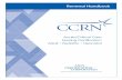 CCRN Renewal Handbook · CCRN Renewal Handbook │ October 2019 Certification Organization for the American Association of Critical-Care Nurses CCRN RENEWAL HANDBOOK Acute/Critical