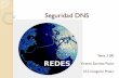 Seguridad DNS - WordPress.com · 2012-12-12 · Seguridad DNS AMENAZAS Éstas son las formas comunes en que los intrusos pueden amenazar su infraestructura DNS: La ocupación es el