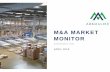 M & A M A R K E T M O N I T O R - ArkMalibuarkmalibu.com/wp-content/uploads/2019/04/MA-Market... · 5 Yr 4 Yr 3 Yr 2 Yr 1 Yr PP About the Data The information presented in this report