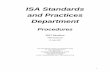 ISA Standards and Practices Department · 5 54 1 Introduction 55 These written ISA Standards and Practices Department Procedures (hereafter known as the “Procedures”) 56 shall