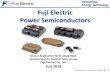 Fuji Electric Power Semiconductors...1200V IGBT V DC = 600V, T j = 125oC 5th Gen. Trench FS-IGBT(U) 3rd Gen. Planar EPI-IGBT(N) 6th Gen. (V-series) Optimized Trench / Field-stop structure