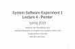 System Software Experiment 1 Lecture 4 - Pointerarcs.skku.edu/pmwiki/uploads/Courses/SysSWPractice1/4... · 2019-03-28 · SSE2032: System Software Experiment 1, Spring 2019 Memory