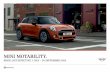 MINI MOTABILITY. · MINI is proud to be associated with Motability, a registered charity dedicated to helping disabled people and war pensioners obtain a new car through the Motability