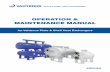 for Vahterus Plate & Shell Heat Exchangers · 5 1 GENERAL 1.1 INTRODUCTION This manual is your general guide to the proper installation, operation and maintenance of the Vahterus