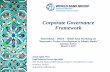 Corporate Governance Framework · 2019-11-08 · Corporate Governance Framework World Bank –BRSA - TKBB Joint Workshop on “Innovative Product Development in Islamic Banks” Istanbul,