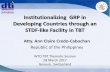 World Trade Organization - Institutionalizing GRP in Developing … · 2017-06-20 · Institutionalizing GRP in Developing Countries through an STDF-like Facility in TBT WTO TBT Thematic