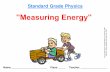 Measuring Energy - | Search Results | eduBuzz.org...(b) the work done by gravity. 24) When Alana climbs 8.5 metres up a rope, she does 4 675 joules of work against gravity. Determine