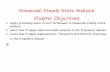 Sinusoidal Steady State Analysis Chapter Objectives · Sinusoidal Steady State Analysis Chapter Objectives: Apply previously learn circuit techniques to sinusoidal steady-state analysis.