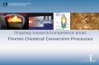 Thermo Chemical Conversion Processes/file/Ongoing research Thermochemical Conversion...aims: To develop models that can be used for optimisation and trouble shooting of industrial