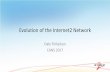 Evolution of the Internet2 Network · 2018-02-24 · 2016-2017 core network program c o n so lid a te d al 2 s/ al 3 s/ t r c ps j j j j j j j j j j j j j j j j j j j j j j j j j