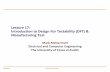 Lecture 17: Introduction to Design For Testability (DFT ...users.ece.utexas.edu/~mcdermot/vlsi1/main/lectures/lecture_17.pdf · VLSI-1 Class Notes Testing §Testing is everything