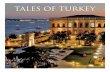 TALES OF TURKEY - Meander Travel · 2018-07-07 · the Blue Mosque famous for its six minarets and magnificent blue tiles from Nicea. Then continue to world famous Hagia Sophia (The